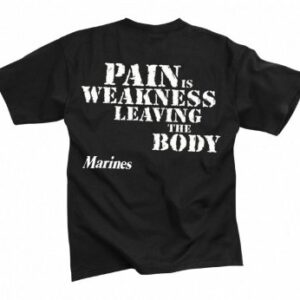 T-trøje MARINES PAIN IS Weakness